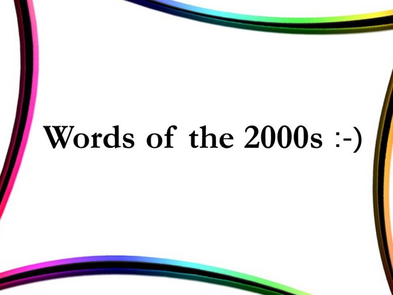 Words of the 2000s Editorproof